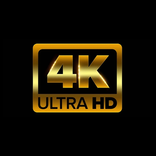 4K ULTRA HD Quality